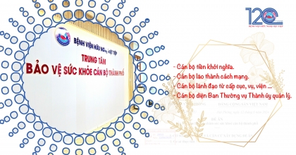 TRUNG TÂM BẢO VỆ SỨC KHỎE CÁN BỘ THÀNH PHỐ - Sứ mệnh và trách nhiệm cao cả.